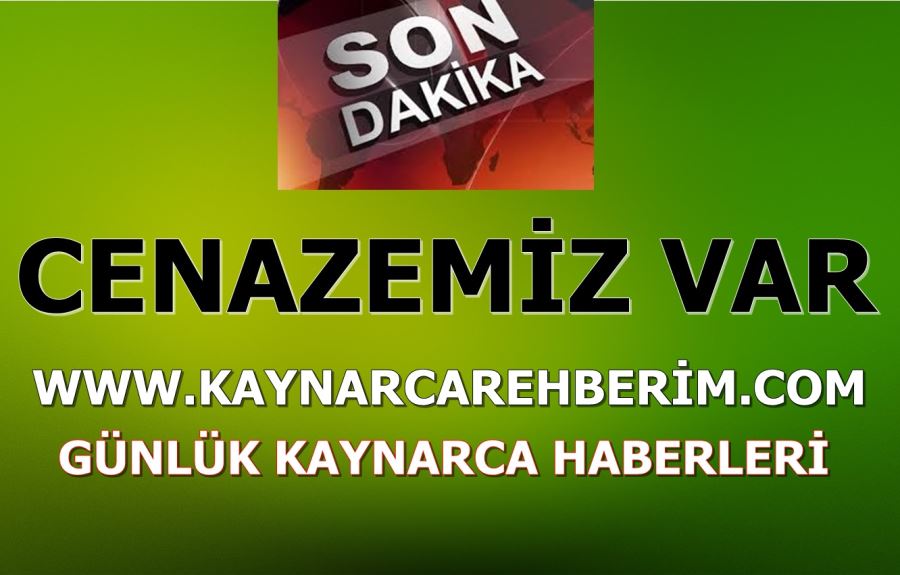 Cenazemiz var, Öznur annemizi kaybettik