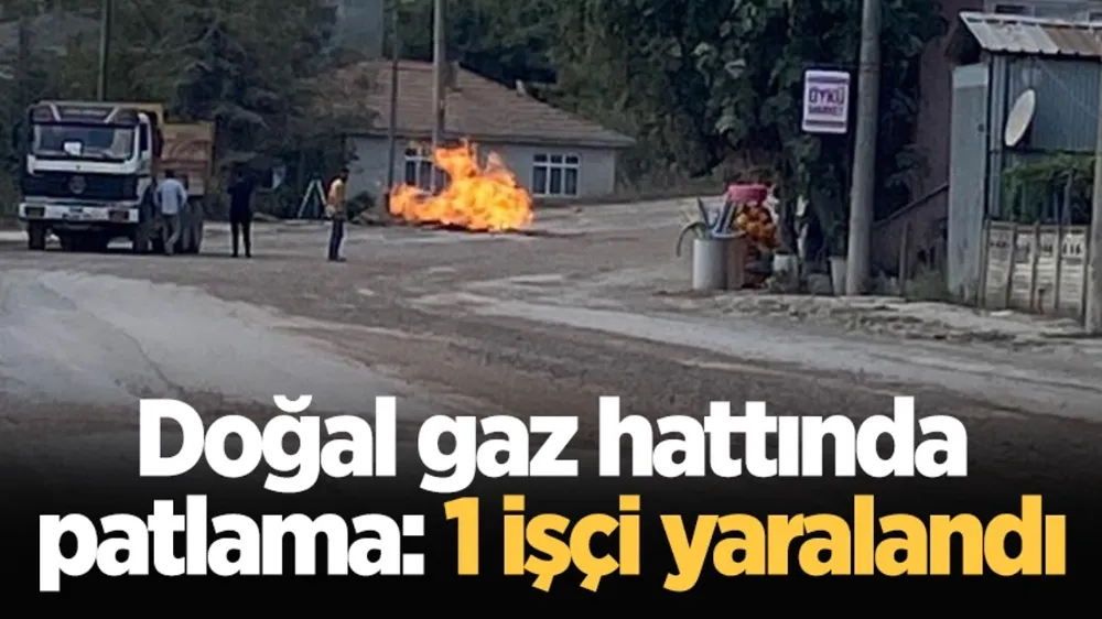 Kaynarca da Doğal gaz hattında patlama: 1 işçi yaralandı