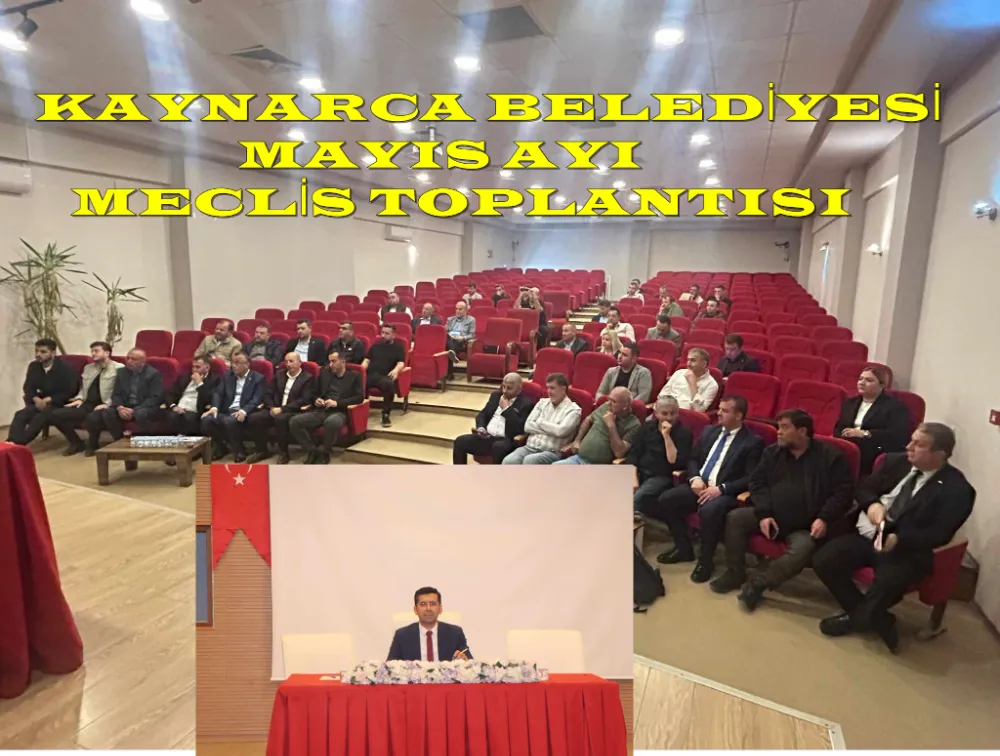 Kaynarca Belediyesi Mayıs  Ayı Meclis Toplantısı Gerçekleşti