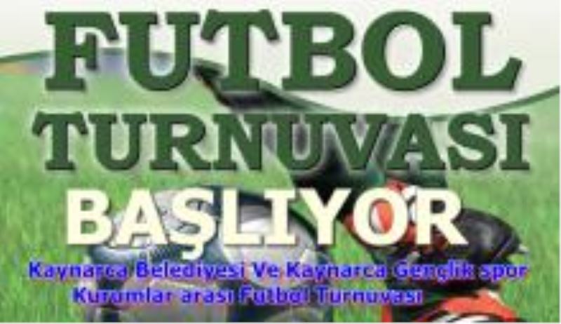 Kaynarca Belediyesi Kurumlar Arası Mini Saha Futbol Turnuvası Başlıyor