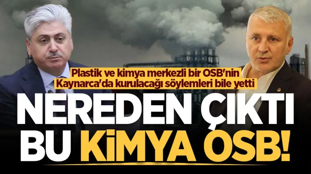Nereden çıktı bu Kimya OSB!